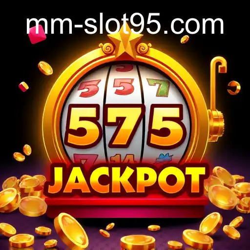 Exploring the Thrills of Jackpot Slots at MMSlot95